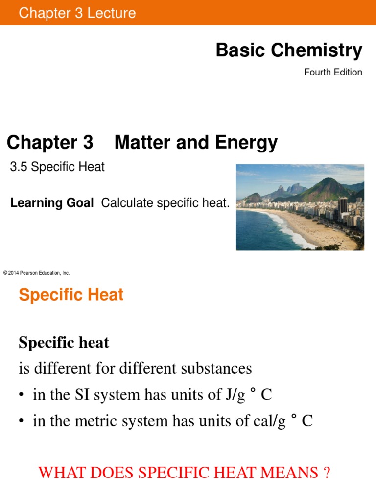 Basic Chemistry: 3.5 Specific Heat | PDF | Calorie | Heat