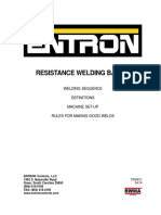 Resistance Welding Basics: Welding Sequence Definitions Machine Set-Up Rules For Making Good Welds