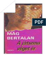 Mág Bertalan-A Játszma Véget Ér