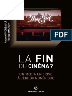 La Fin Du Cinéma - Un Média en Crise À L'ère Du Numérique