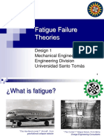 Fatigue Failure Theories: Design 1 Mechanical Engineering Faculty Engineering Division Universidad Santo Tomás