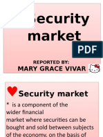Security Market Security Market: Mary Grace Vivar Mary Grace Vivar