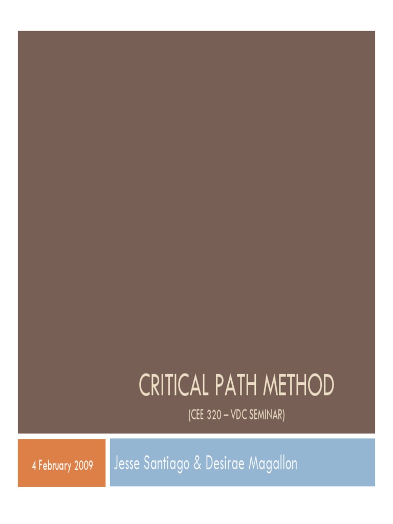 Critical Path Method by Jesse Santiago & Desirae Magallon PDF | PDF ...