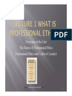 Lecture 1 What Is Professional Ethics and Professional Codes of EthicsPDF