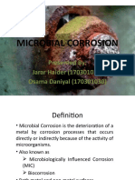 Microbial Corrosion: Presented By: Jarar Haider (170301032) Osama Daniyal (170301030)