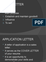 Sales Letter: Main Purpose Establish and Maintain Goodwill Influence To Sell