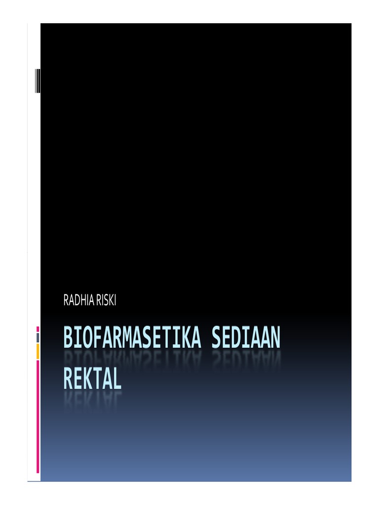 Biofarmasetika Obat Rektal dan Absorpsi | PDF