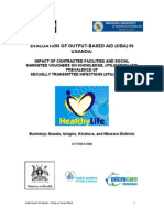 Evaluation of The Output Based Approach in Uganda: Impact of Contracted Facilities and Social Marketed Vouchers On Knowledge, Utilization, and Prevalence of Sexually Transmitted Infections 2006-07
