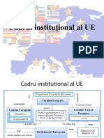 Cadrul Instituțional Al UE