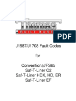 J1587/J1708 Fault Codes For Conventional/FS65 Saf-T-Liner C2 Saf-T-Liner HDX, HD, ER Saf-T-Liner EF