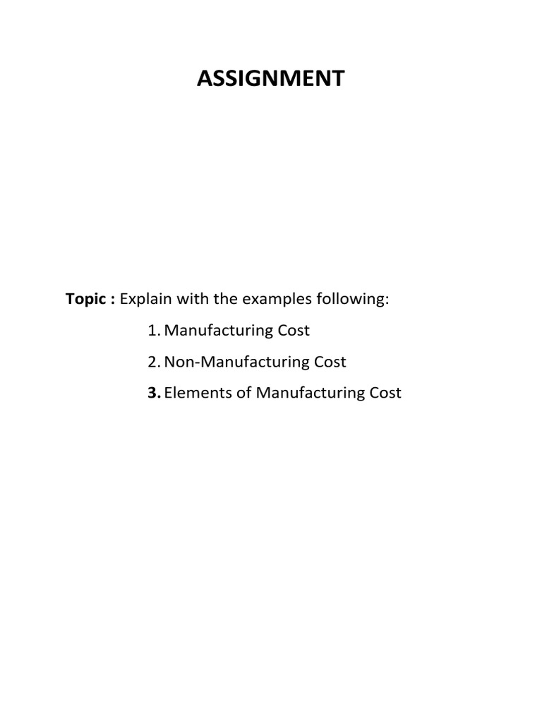Understanding the Key Elements of Manufacturing Costs A Breakdown of