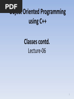 Object Oriented Programming J G G Using C++: Classes Contd Classes Contd