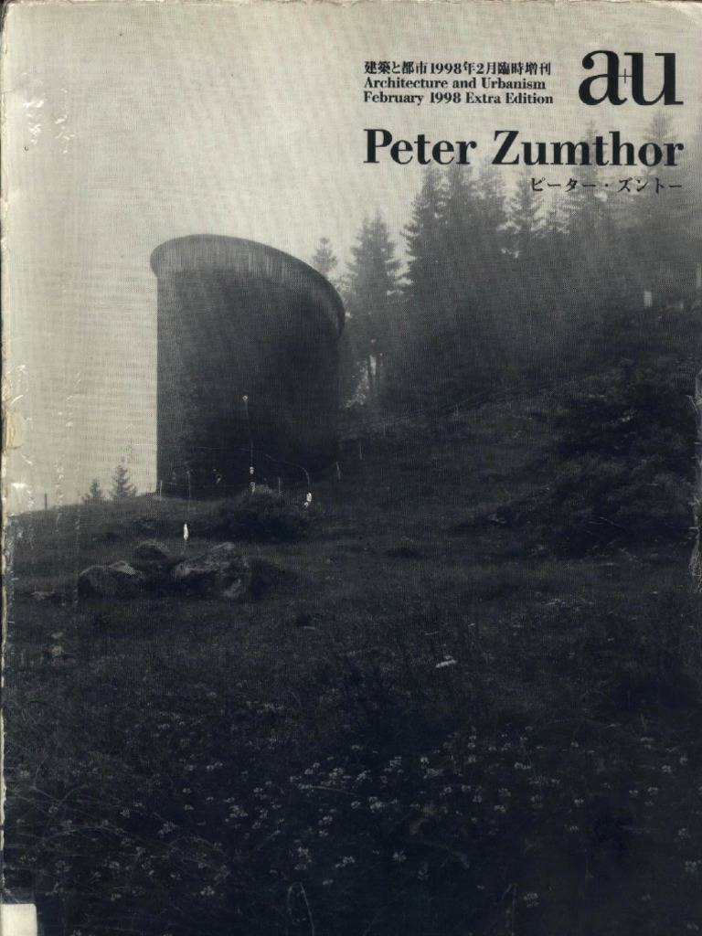 A+U - February 1998 Peter Zumthor PDF | PDF