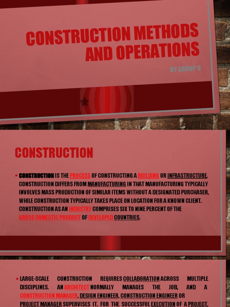 Construction Methods Overview by Group 5 | PDF | Civil Engineering ...