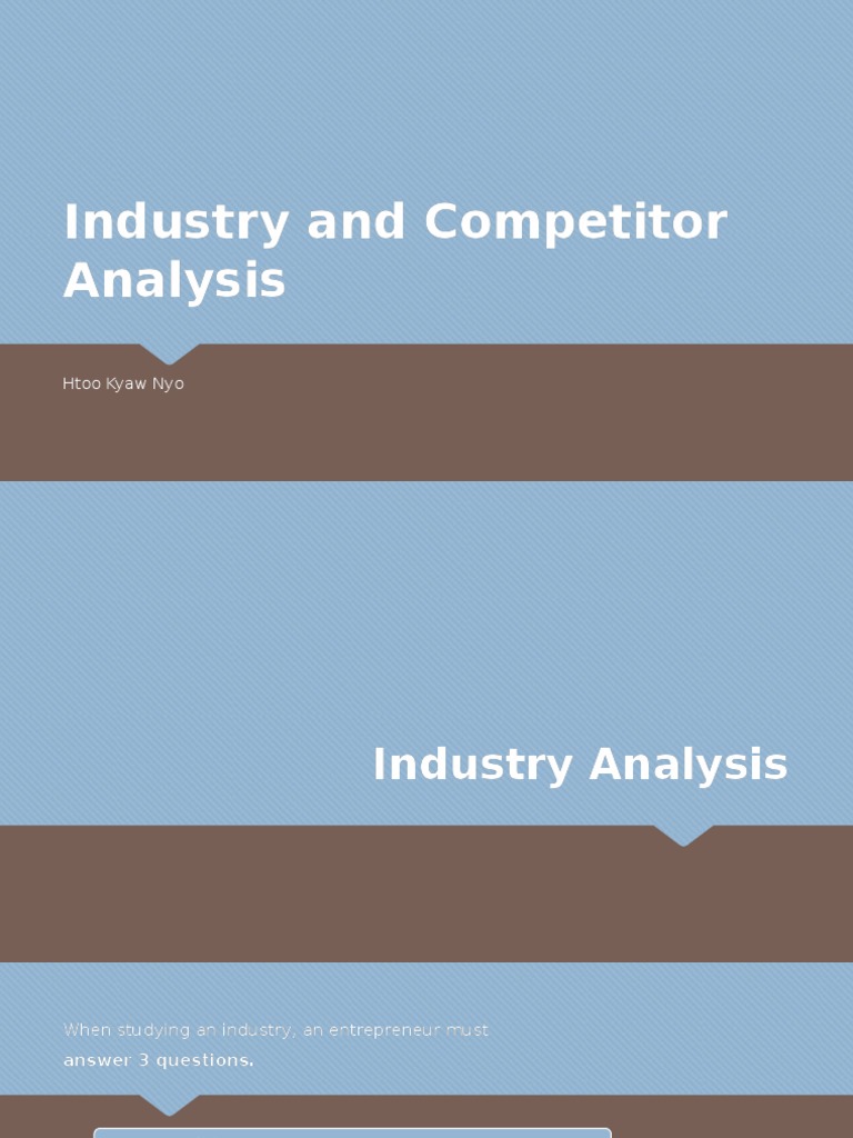 Industry and Competitor Analysis | PDF | Competition | Industries