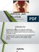 Vertical Jaw Relation: Presented By: Dr. Kelly Norton