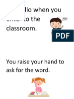 Say Hello When You Enter To The Classroom