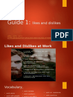 Guide to likes and dislikes at work