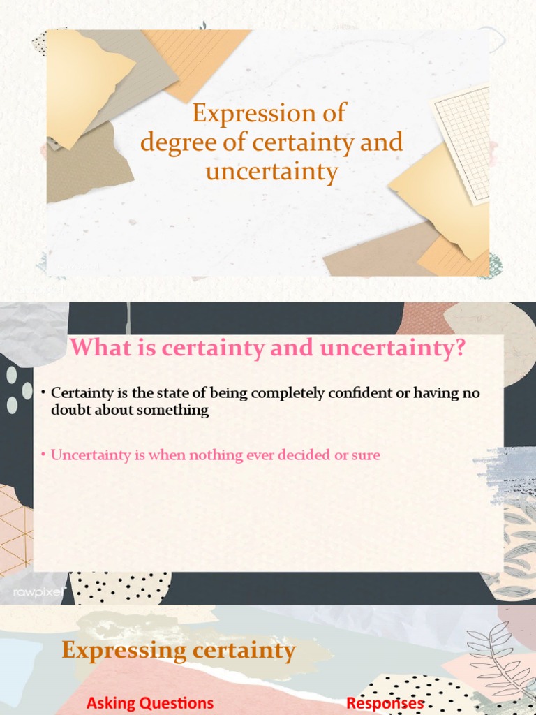 Expression of Certainty and Uncertainty | PDF | Certainty | Uncertainty