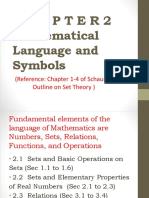 Mathematical Language and Symbols: (Reference: Chapter 1-4 of Schaum's Outline On Set Theory)