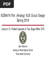 ECEN474/704: (Analog) VLSI Circuit Design Spring 2018: Lecture 13: Folded Cascode & Two Stage Miller OTA