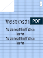 When She Cries at Night,: and She Doesn't Think Th'at I Can Hear Her and She Doesn't Think Th'at I Can Hear Her