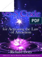 Richard Dotts - The 95-5 Code - For Activating The Law of Attraction