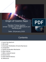 Origin of Cosmic Rays: Randeer Pratap Gautam (Email-Randeer - Gautam@studium - Uni - Hamburg - De) Date: 29 January, 2020