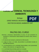 Curso de Ciencia, Tecnología Y Ambiente: Biólogo: Jorge Manuel Balmaceda Lozada Doctor en Medio Ambiente Unt