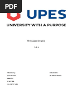 IT Systems Security: Submitted By: Submitted To: Ayush Sharma Dr. Adarsh Kumar 500061524 R134217045 Cse-Csf (Vi) B1