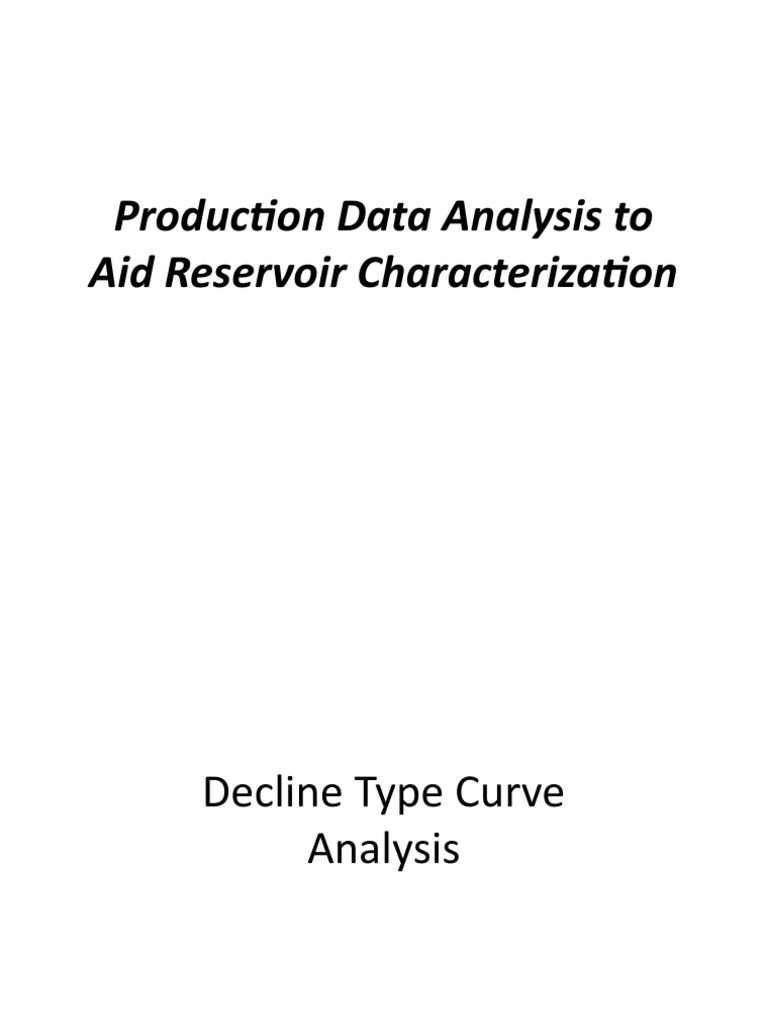 Production Data Analysis To Aid Reservoir Characterization Pdf