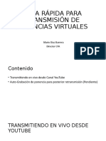 Guía Rápida para Transmisión de Ponencias Virtuales