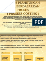Kuliah 3 & 4 Sistem Biaya Proses (PROCESS COSTING)