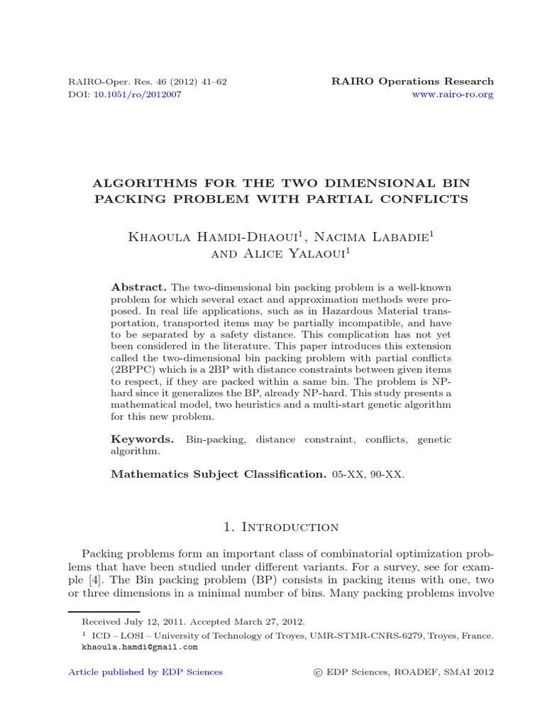Algorithms For The Two Dimensional Bin Packing Problem With Partial
