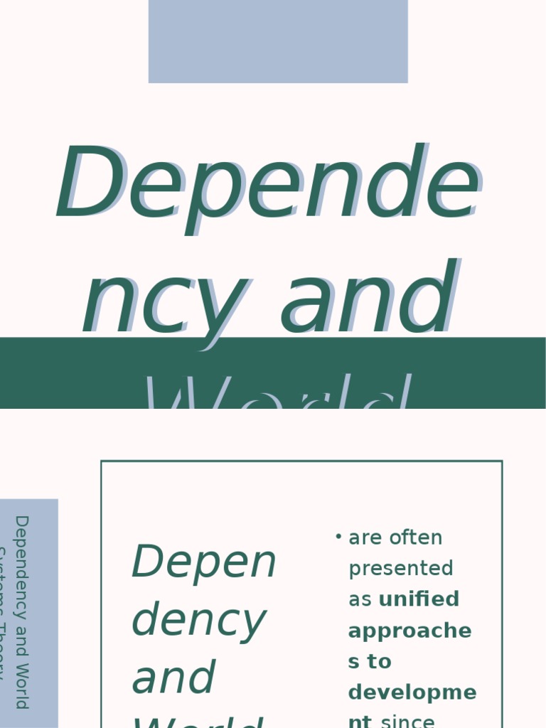 Dependency and World Systems Theory | PDF | World Systems Theory ...
