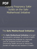 Making Pregnancy Safer Builds On The Safe Motherhood