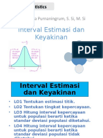 Interval Estimasi Dan Keyakinan: Business Statistics