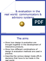 Design & Evaluation in The Real World: Communicators & Advisory Systems
