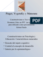 Piaget, VigotsKi, Maturana