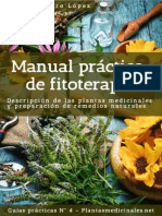 (Guías prácticas nº 4) Pedro Moreiro López - Manual práctico de fitoterapia_ Descripción de las plantas medicinales y preparación de remedios naturale (2017).pdf