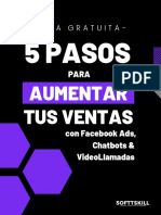 Guia-Gratuita-5-Pasos-para-Aumentar-tus-Ventas-con-Facebook-Ads-Chatbots-y-Videollamadas-SAC.pdf