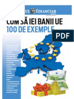 Cum Sa Iei Banii UE - 100 de Exemple - Martie 2010