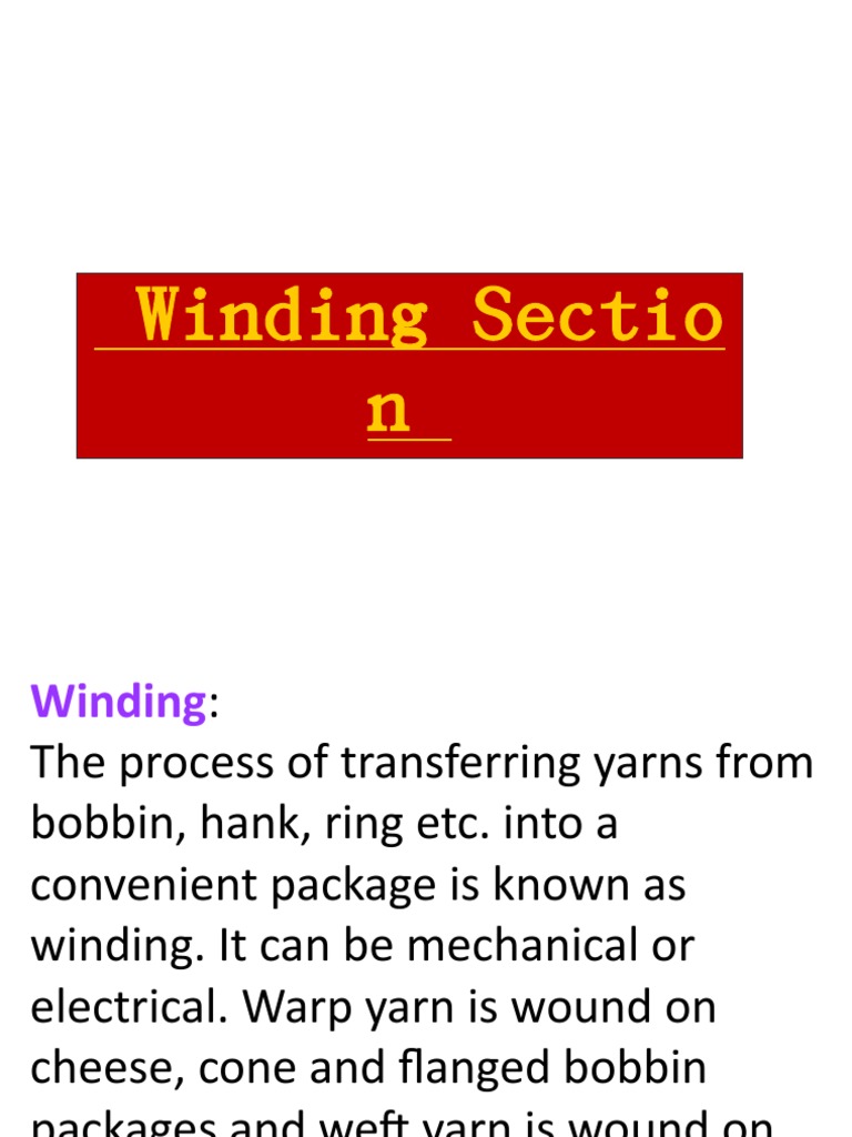 Types and Processes of Winding Machines | PDF | Spindle (Textiles ...