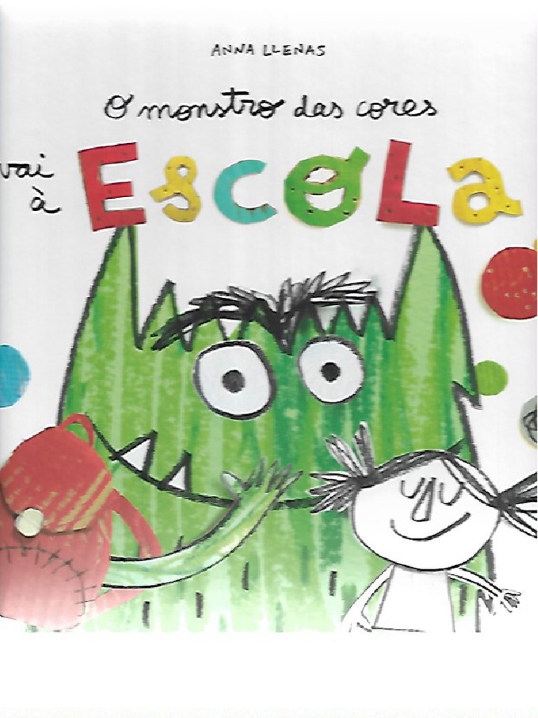 O Monstro Das Cores Vai À Escola PDF | PDF