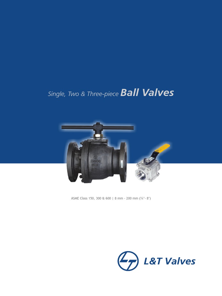 L&T Ball Valves Catalogue Overview | PDF | Valve | Gas Technologies