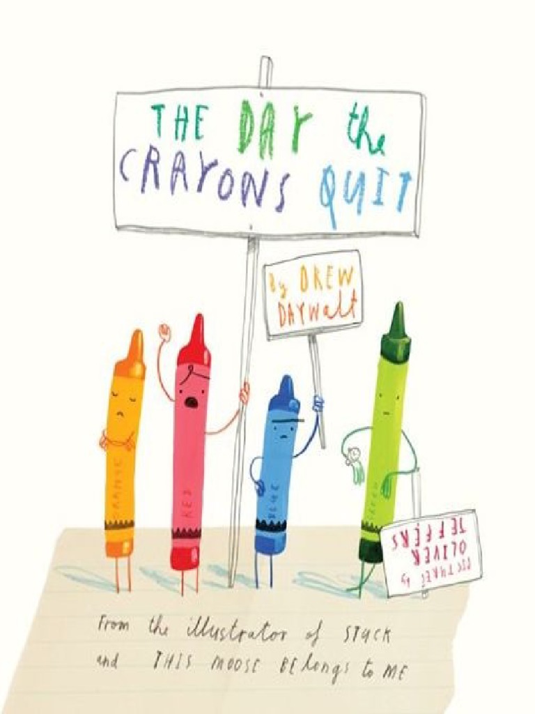 The Day the Crayons Quit Drew Daywalt 1