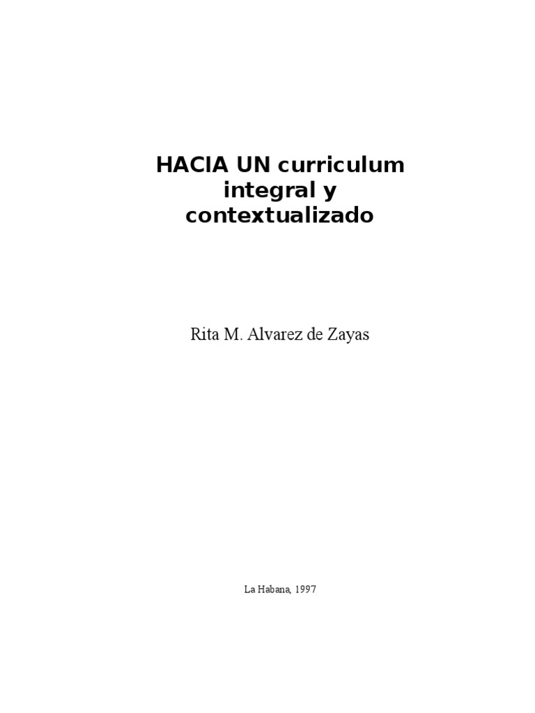 Hacia Un Curriculum Integral y Contextualizado - Rita M. Alvarez de ...