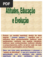 Atitudes Educacao E Evolucao