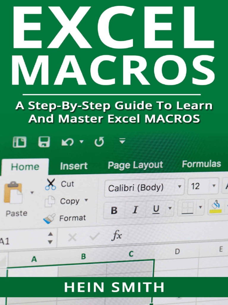 Excel Macros A Step by Step Guide To Learn and Master Excel Macros