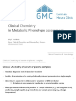 Clinical Chemistry in Metabolic Phenotype Assessment: Birgit Rathkolb Head Clinical Chemistry and Hematology Screen